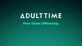 ADULT TIME - a lány megharagszik a csajára, mert beleül egy faszba